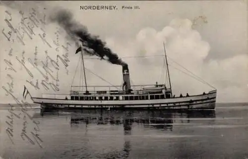Ak Norderney, Dampfer Frisia III, Reederei Norden Frisia