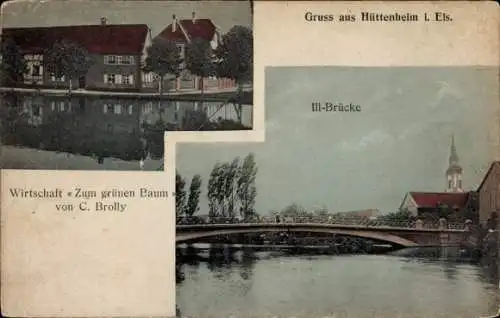 Ak Huttenheim Hüttenheim bei Benfeld Elsass Bas Rhin, Ill-Brücke, Wirtschaft Zum Grünen Baum