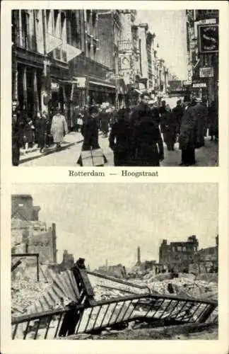 Ak Rotterdam Südholland Niederlande, Hoogstraat, Menschenmenge, Zerstörung, Ruinen