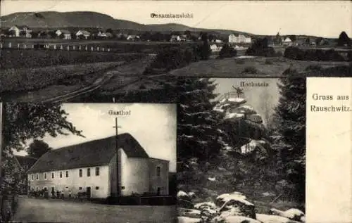 Ak Rauschwitz Sachsen, Gesamtansicht vom Ort, Gasthof, Hochstein