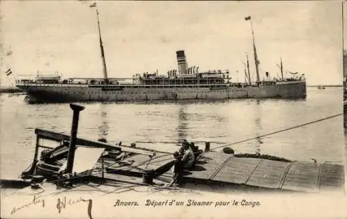 Ak Anvers Antwerpen Flandern, Anvers. Départ d'un Steamer pour le Congo.