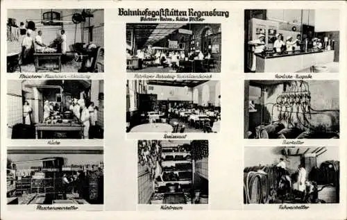 Ak Regensburg a.d. Donau Oberpfalz, Bahnhofsgaststätten, Fleischerei, Weinkeller, Bierkeller, Küche