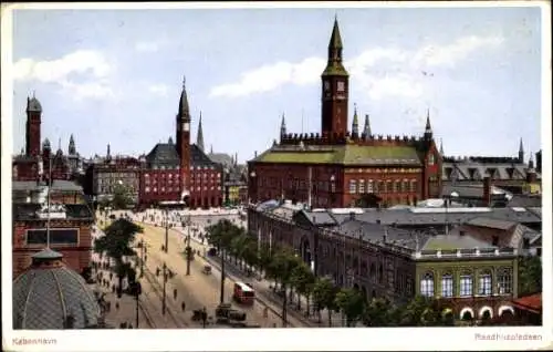 Ak København Kopenhagen Dänemark, Stadtansicht mit Rathaus, Straßenansicht, historische Archit...