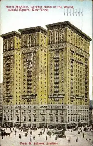 Ak Manhattan New York City USA, Hotel McAlpin, größtes Hotel der Welt, Herald Square, Architektur