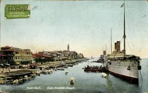 Ak Port Said Ägypten, Hafenansicht, Dampfschiff, Wohngebäude, CLYSMA Zigaretten