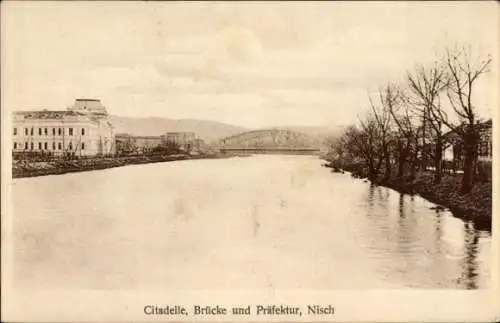 Ak Niš Nisch Serbien, Citadelle, Brücke, Präfektur, Fluss,  Architektur