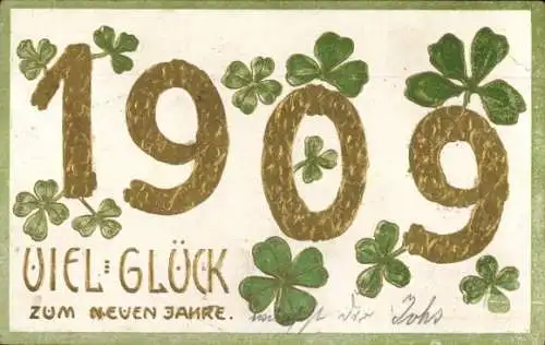 Präge Ak Glückwunsch Neujahr, Jahreszahl 1909, Klee