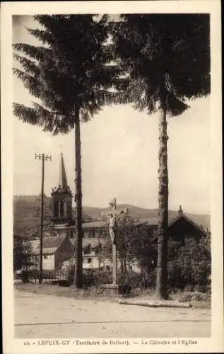 Ak Lepuix Gy Territoire de Belfort, Le Calvaire, Kirche