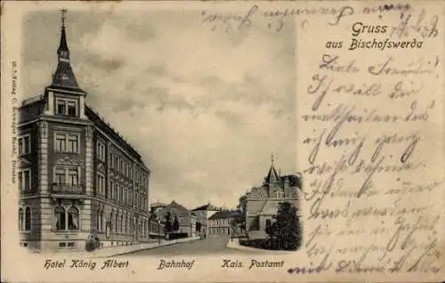 Ak Bischofswerda in Sachsen, Hotel König Albert, Bahnhof, Kaiserliches Postamt