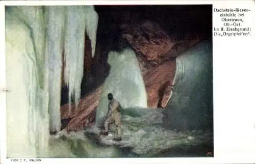 Ak Obertraun Oberösterreich, Eishöhle, Dachstein, Organpfeifen, Foto von F. Walden