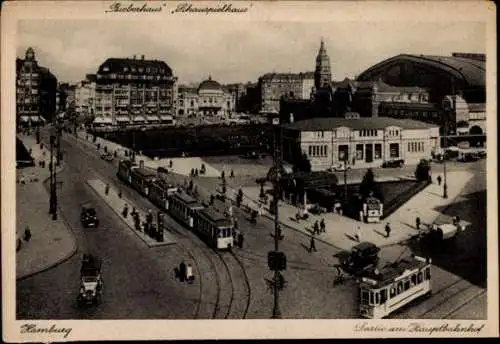 Ak Hamburg Mitte Altstadt, Bieberhaus, Schauspielhaus, Parlic am Hauptbahnhof, Straßenbahnen