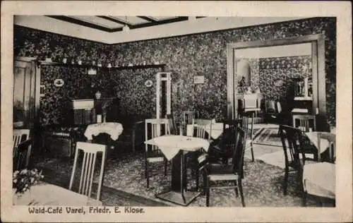 Ak Varel in Oldenburg Jadebusen, Wald-Cafe, Friedr. E. Klose
