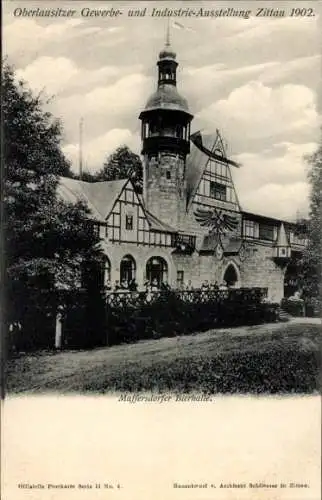 Ak Zittau Oberlausitz, Oberlausitzer Gewerbeausstellung 1902, Maffersdorfer Bierhalle