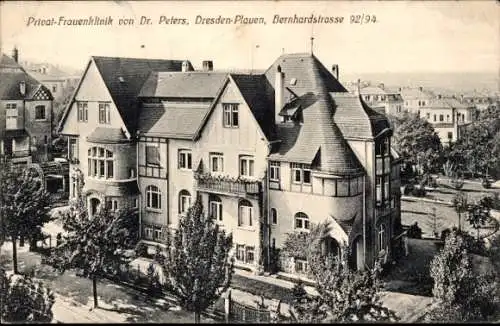 Ak Dresden Plauen, Private Frauenklinik von Dr. Peters, Bernhardstrasse 92/94