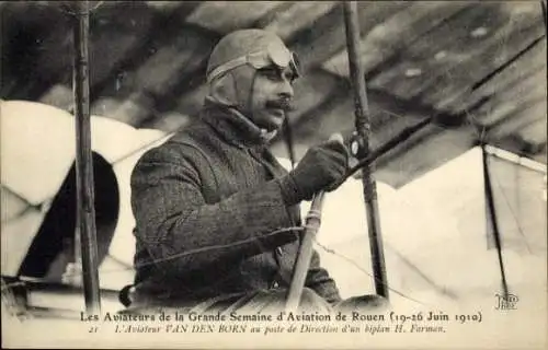 CPA Les Aviateurs de la Grande Semaine d'Aviation de Rouen 1910, Aviateur Van den Born, biplan