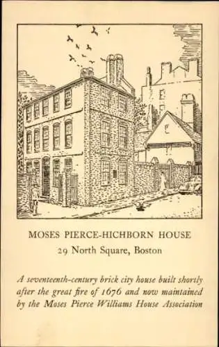 Ak Boston Massachusetts USA, Moses Pierce-Hichborn House, 29 North Square,  Hauszeichnung