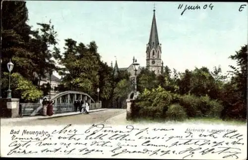 Ak Bad Neuenahr Ahrweiler Rheinland Pfalz, Ahrbrücke, evangelische Kirche, Stadtansicht, Bäume, B