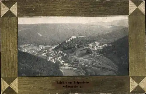 Ak Schwarzburg in Thüringen, Blick vom Trippstein, Landschaftsansicht, Schwarzburg im Hintergrund