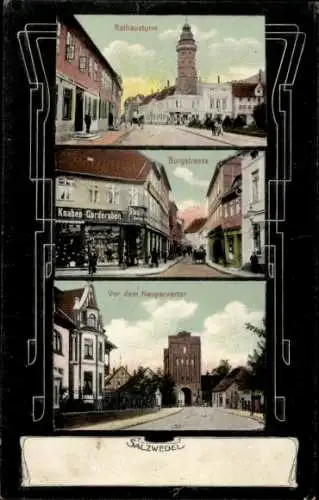 Ak Salzwedel in der Altmark, Rathausturm, Burgstraße, Vor dem Neupervertor, Knabes-Garderoben, Pa