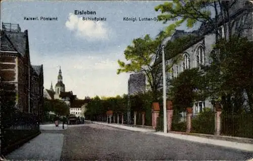 Ak Lutherstadt Eisleben,  Kaiserl. Postamt, Schloßplatz, Königl. Luther-Gymnasium