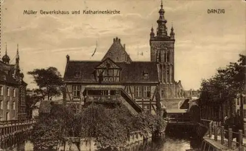 Ak Gdańsk Danzig, Müller Gewerkshaus, Katharinenkirche