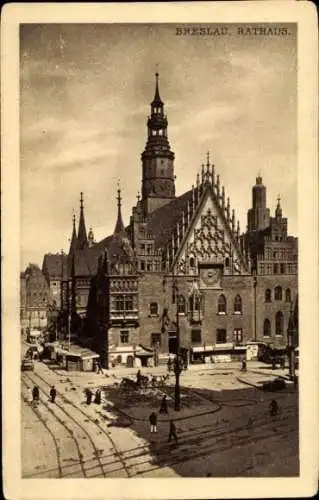 Ak Wrocław Breslau Schlesien, Breslau Rathaus, historisches Gebäude, Straßenbahn, Menschen