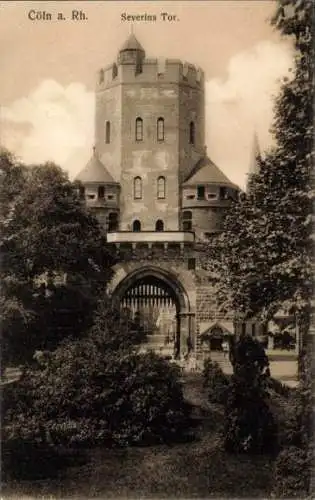 Ak Köln am Rhein, Severins Tor
