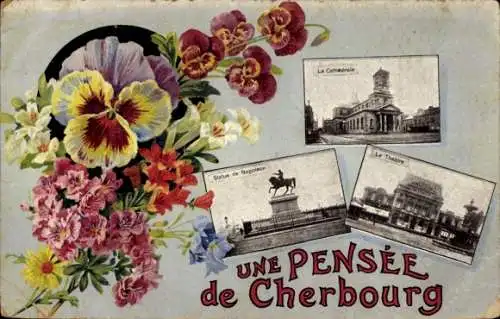 Ak Cherbourg en Cotentin Manche, Bunte Blumen, La Cathédrale, Statue de Napoleon, Le Théâtre