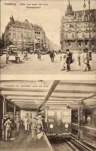Ak Hamburg Mitte Altstadt, Rathausmarkt, Haltestelle der Hochbahn unter der Erde