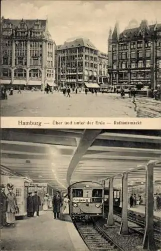 Ak Hamburg Mitte Altstadt, Rathausmarkt, Untergrundbahn, historische Gebäude