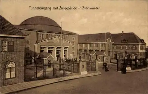 Ak Hamburg Mitte Steinwerder Steinwärder, Tunneleingang, Zollgebäude, Steinhäuser, historische...