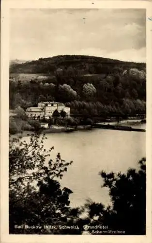 Ak Buckow in der Märkischen Schweiz, Strandhotel am Schermützelsee