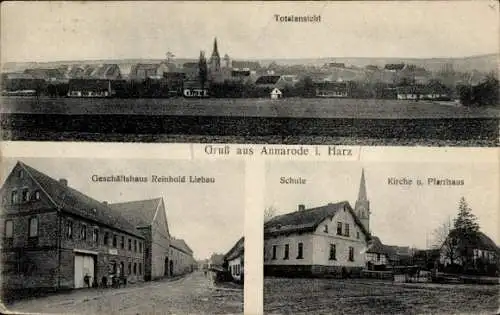 Ak Annarode Mansfeld Südharz, Geschäftshaus Reinhold Liebau, Kirche, Pfarrhaus, Schule