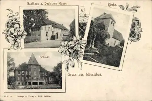 Ak Morsleben Ingersleben in der Börde, Gasthaus z. Deutschen Hause, Kirche, Schloss, Gruss aus Mo