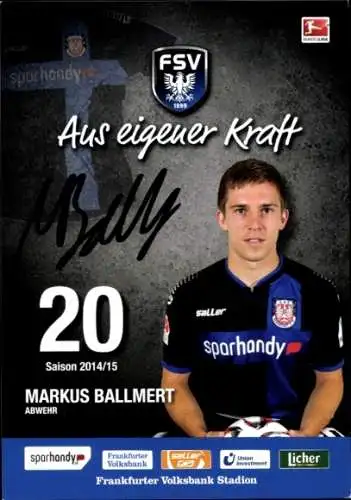 Autogrammkarte Fußballer Markus Ballmert, FSV Frankfurt, Autogramm