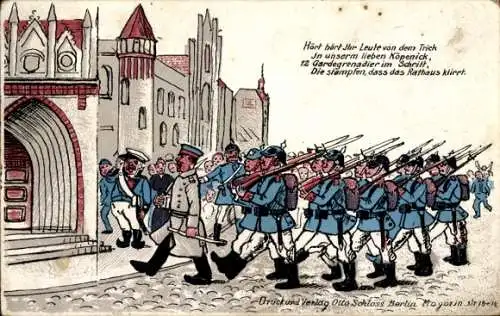 Ak Berlin Köpenick, Hauptmann von Köpenick, Gardegrenadiere marschieren ins Rathaus