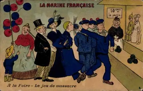 Ak La Marine Francaise, A la Foire, Le jeu de massacre, Matrose wirf Ball