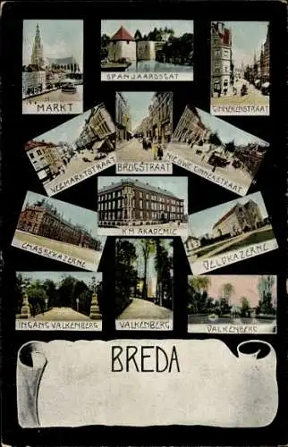 Ak Breda Nordbrabant Niederlande, Markt, Spanjaardsgat, Ginnekenstraat, Brugstraat, Valkenberg