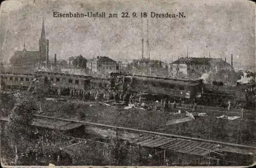 Ak Dresden Neustadt, Eisenbahn-Unfall am 22. September 1918