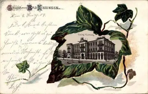 Efeublatt Litho Bad Kissingen Unterfranken Bayern, Kgl. Kurhaus