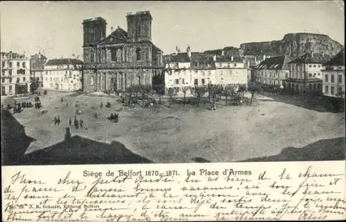 Ak Belfort Beffert Beffort Territoire de Belfort, Historisches Gebäude, Platz d'Armes, Menschenme