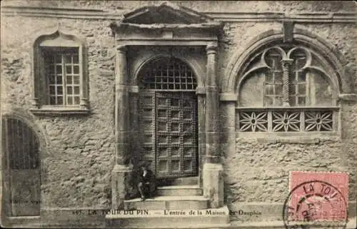 Ak Tour du Pin Isère, Eingang zum Maison Dauphin