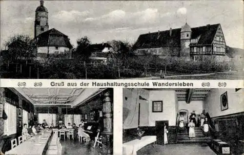 Ak Wandersleben Drei Gleichen, Die Haushaltungsschule, außen und innen
