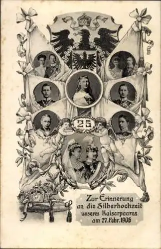 Ak Silberhochzeit des Kaiserpaares 1906, Wilhelm II, Kaiserin Auguste Viktoria, Kronprinz