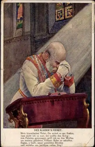 Künstler Ak Kaiser Franz Josef I. beim Beten, Kaisers Gebet