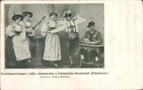 Ak Tiroler Konzertsänger, Jodler, Instrumental- u. Schuhplattler-Gesellschaft D'Innsbrucker