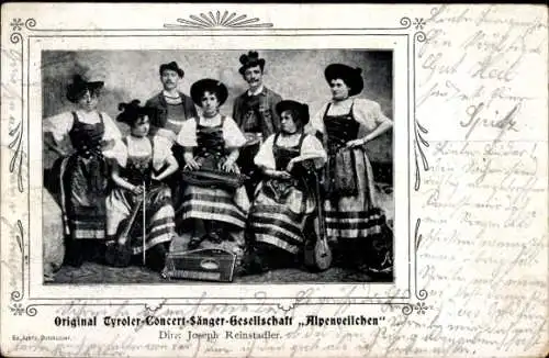 Ak Originial Tyroler Concert-Sänger-Gesellschaft Alpenveilchen, Dir. Joseph Reinstadler