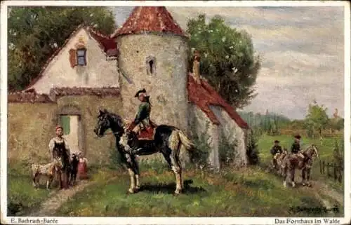 Künstler Ak E. Bachrach Barée, Das Forsthaus im Walde
