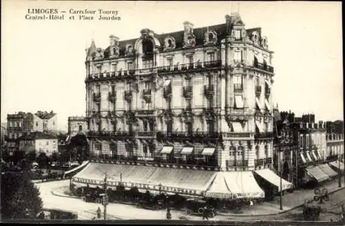 Ak Limoges Haute Vienne, Central-Hotel, Carrefour Tourny, Platz Jourdan,  Aufnahme