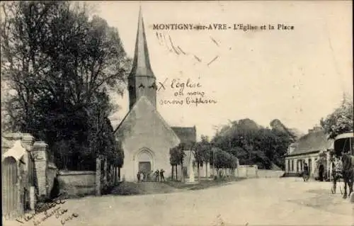 Ak Montigny sur Avre Eure et Loir, Kirche, Vorplatz